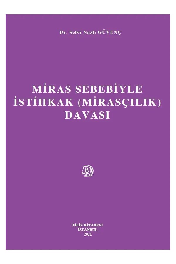 MİRAS SEBEBİYLE İSTİHKAK (MİRASÇILIK) DAVASI