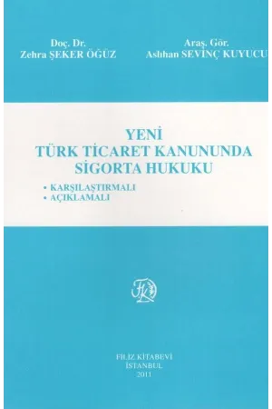 Yeni Türk Ticaret Kanununda Sigorta Hukuku