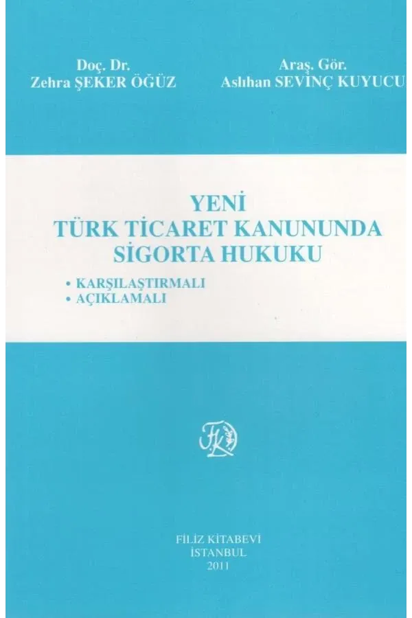 Yeni Türk Ticaret Kanununda Sigorta Hukuku