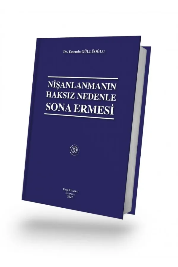 Nişanlanmanın Haksız Nedenle Sona Ermesi