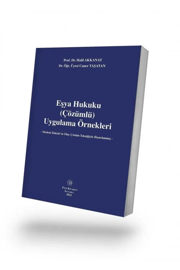 Eşya Hukuku (Çözümlü) Uygulama Örnekleri
