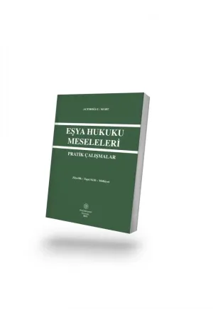EŞYA HUKUKU MESELELERİ