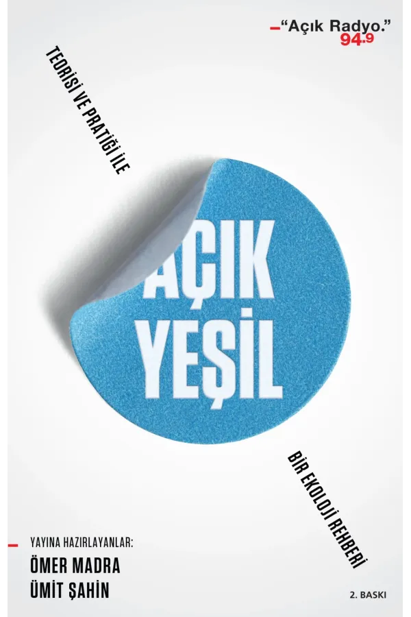 Açık Yeşil: Teorisi Ve Pratiği İle Bir Tür Ekoloji