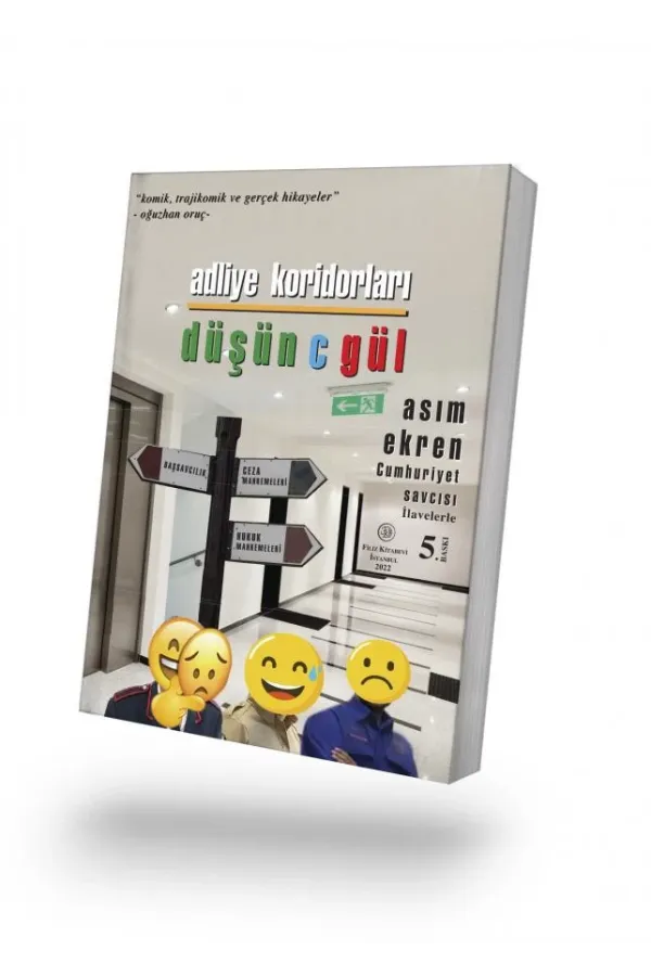 Adliye Koridorları Düşünce Gül