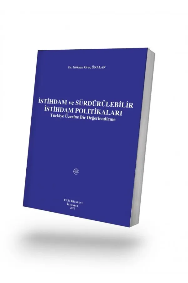 İSTİHDAM ve SÜRDÜRÜLEBİLİR İSTİHDAM POLİTİKALARI