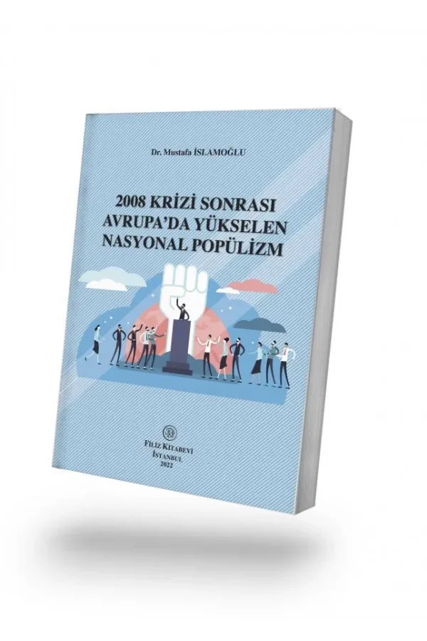 2008 Krizi Sonrası Avrupa'da Yükselen Nasyonal Popülizm