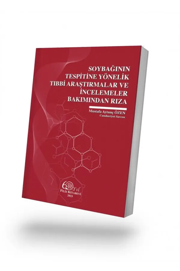 Soybağının Tespitine Yönelik Tıbbi Araştırmalar ve İncelemeler Bakımından Rıza