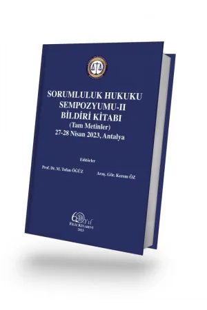 Sorumluluk Hukuku Sempozyumu-II Bildiri Kitabı