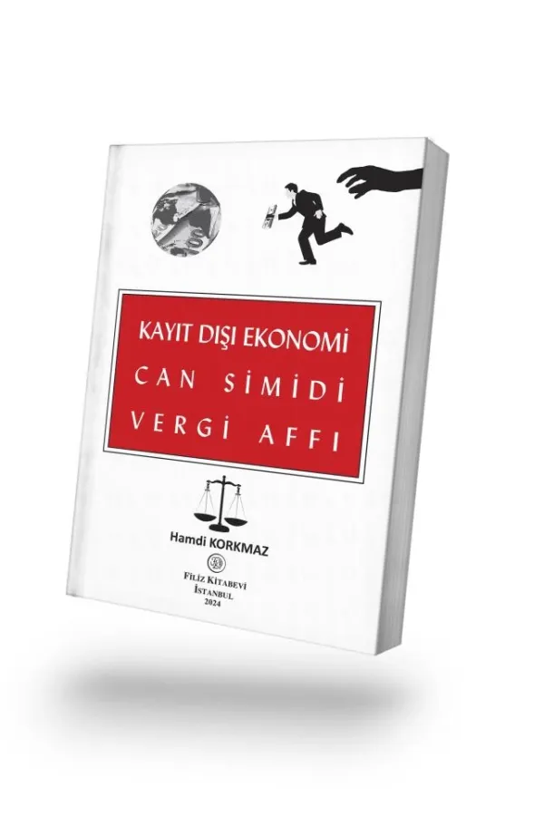 Kayıt Dışı Ekonomi Can Simidi Vergi Affı
