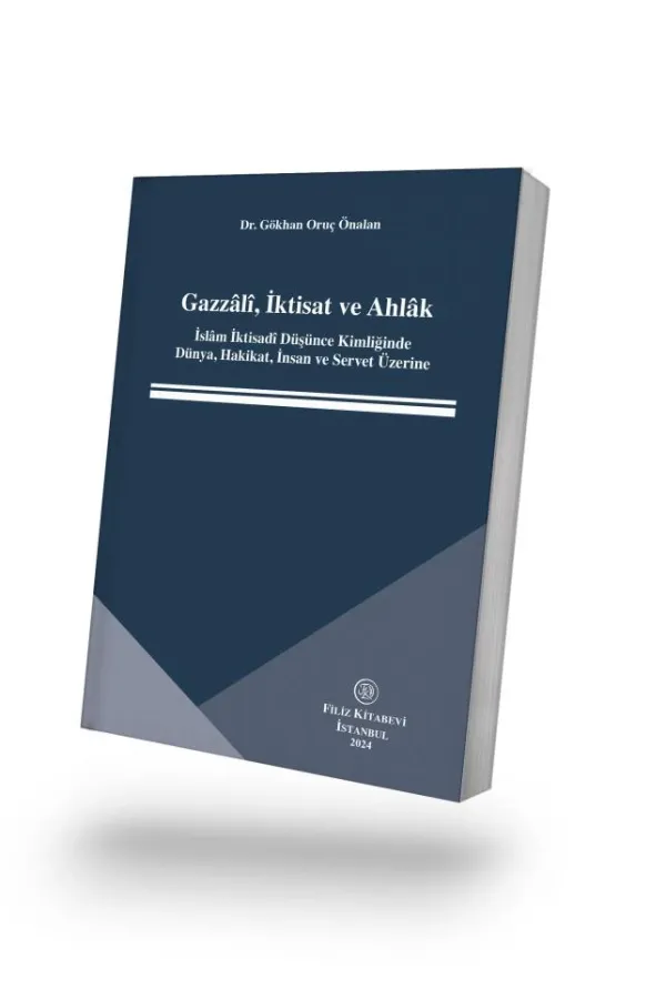 Gazzâlî, İktisat ve Ahlâk