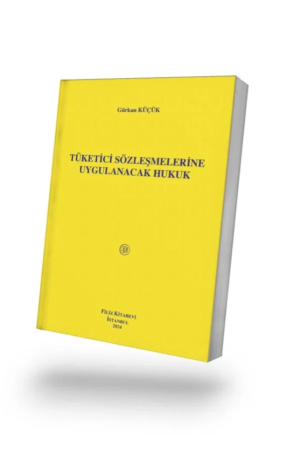 Tüketici Sözleşmelerine Uygulanacak Hukuk