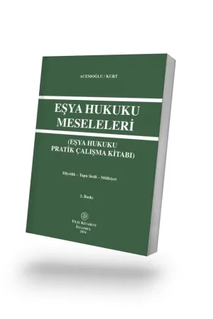 Eşya Hukuku Meseleleri 2. Baskı