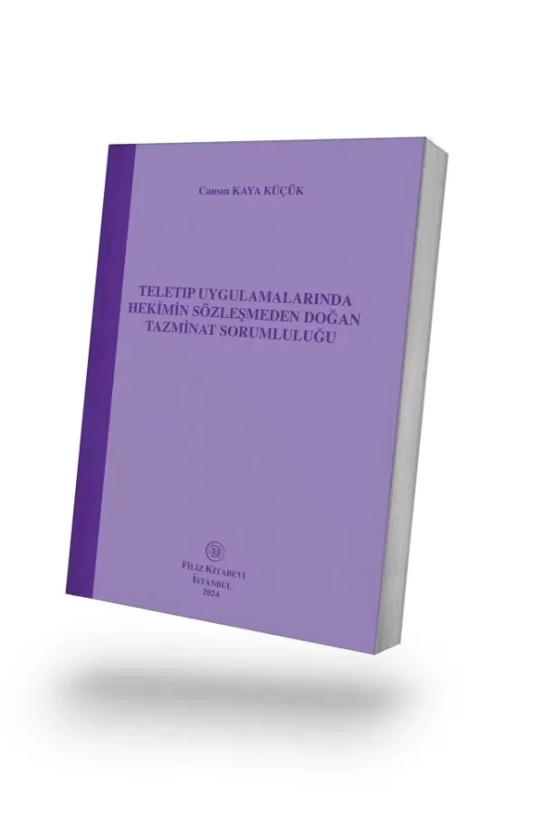 Teletıp Uygulamalarında Hekimin Sözleşmeden Doğan Tazminat Sorumluluğu