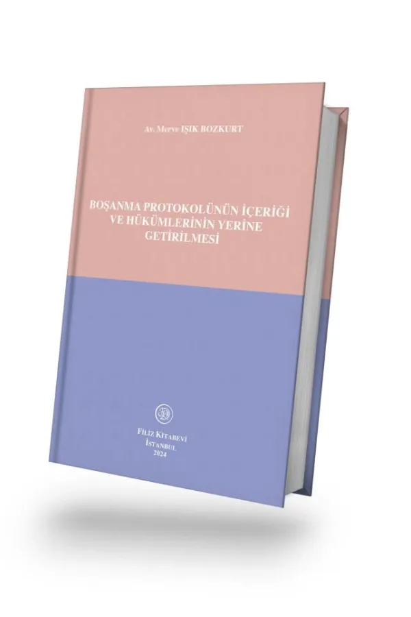 Boşanma Protokolünün İçeriği ve Hükümlerinin Yerine Getirilmesi
