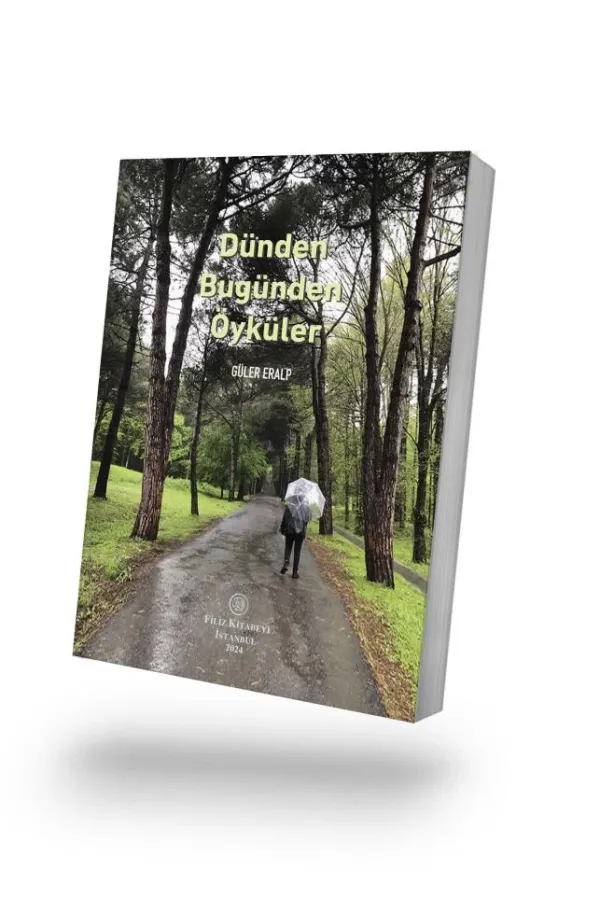 Dünden Bugünden Öyküler