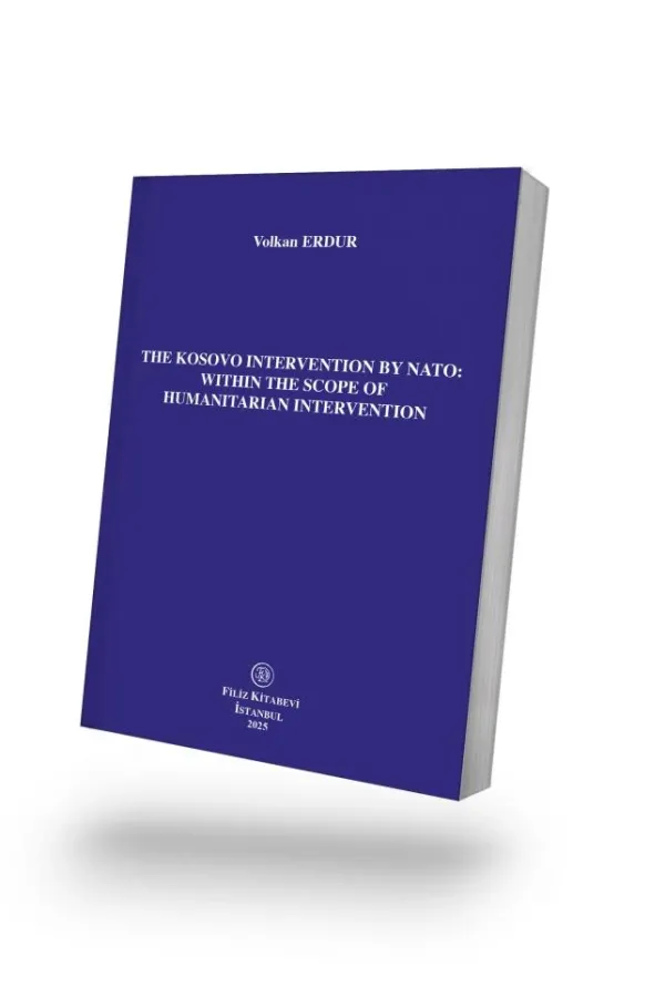 The Kosovo Intervention By Nato: Within The Scope Of Humanitarian Intervention