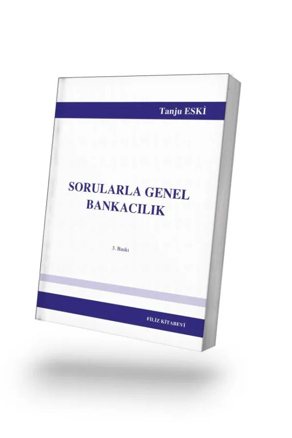 Sorularla Genel Bankacılık 3. Baskı