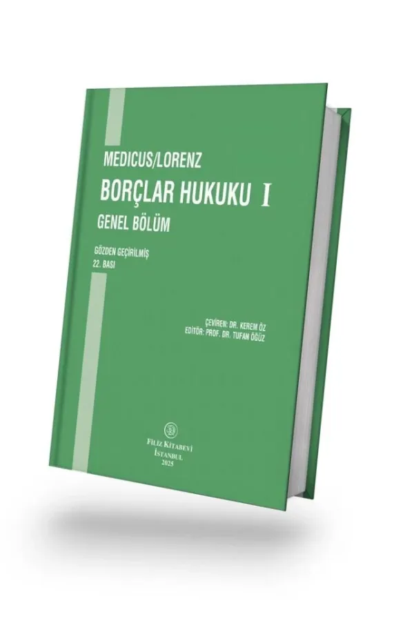 MEDICUS/LORENZ Borçlar Hukuku I Genel Bölüm 22.BASKI