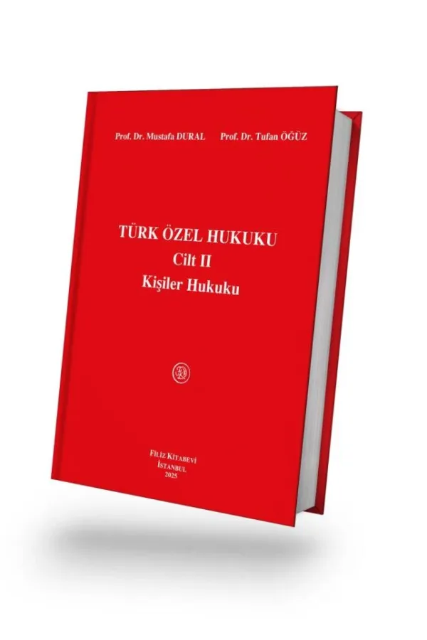 Türk Özel Hukuku Cilt II Kişiler Hukuku 25. BASKI