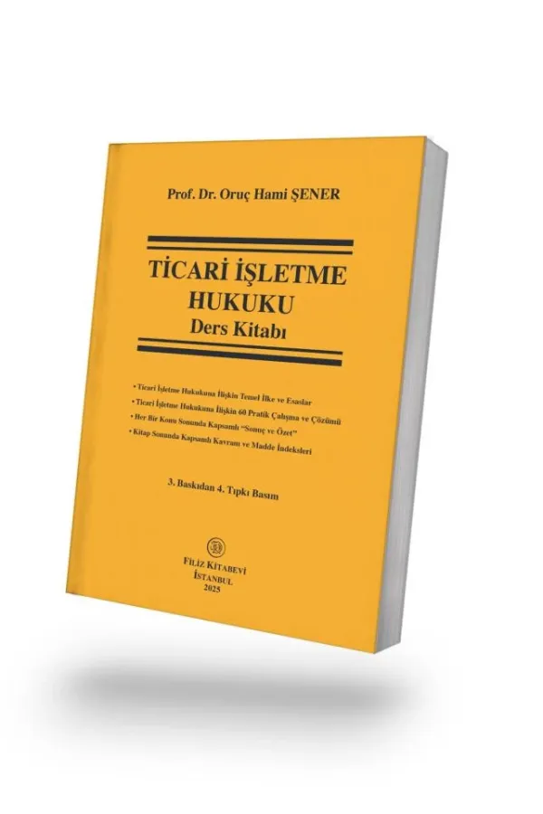 Ticari İşletme Hukuku 4.BASKI