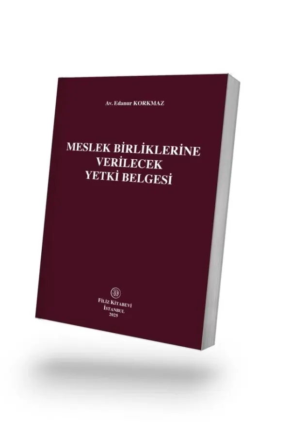 Meslek Birliklerine Verilecek Yetki Belgesi