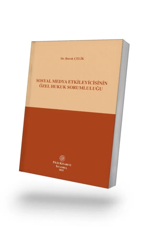 Sosyal Medya Etkileyicisinin Özel Hukuk Sorumluluğu