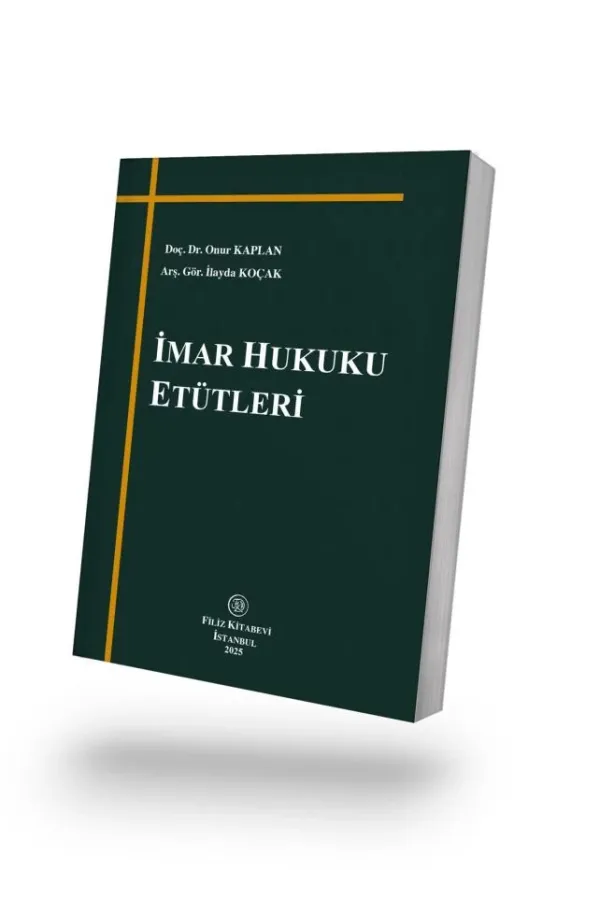 İmar Hukuku Etütleri