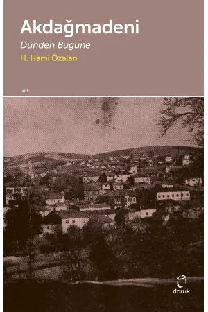 Akdağmadeni Dünden Bugüne