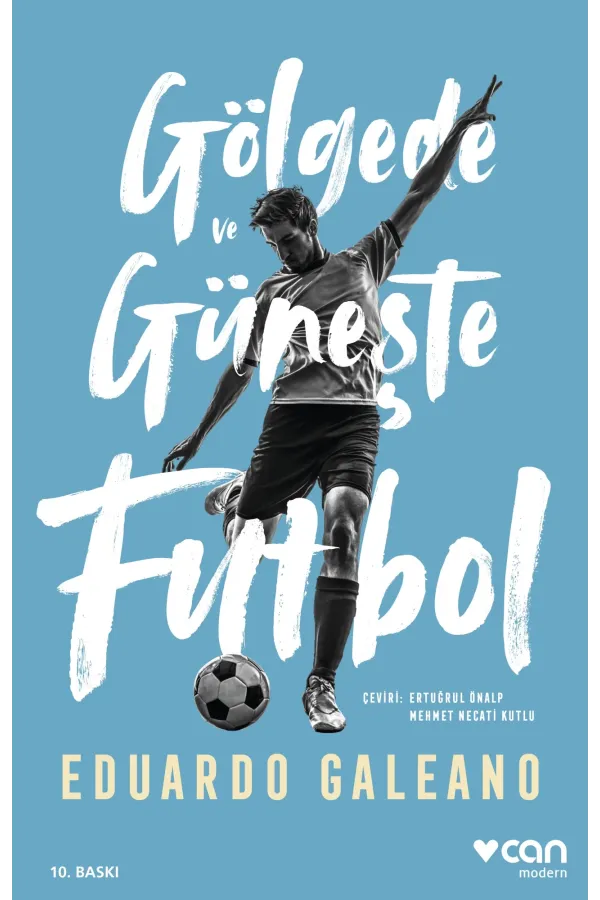 Gölgede Ve Güneşte Futbol (Yeni Kapak)