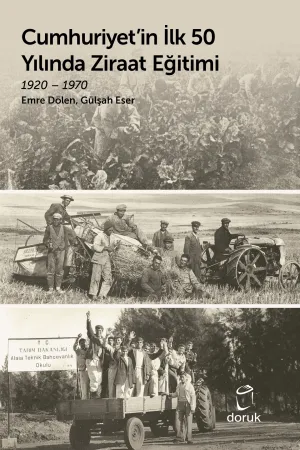 Cumhuriyetin İlk 50 Yılında Ziraat Eğitimi 1920-1970