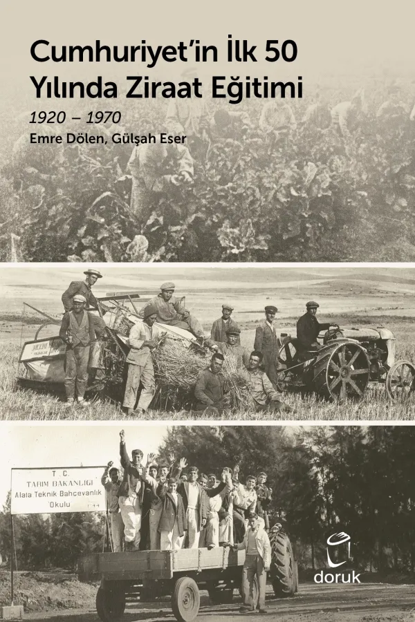 Cumhuriyetin İlk 50 Yılında Ziraat Eğitimi 1920-1970