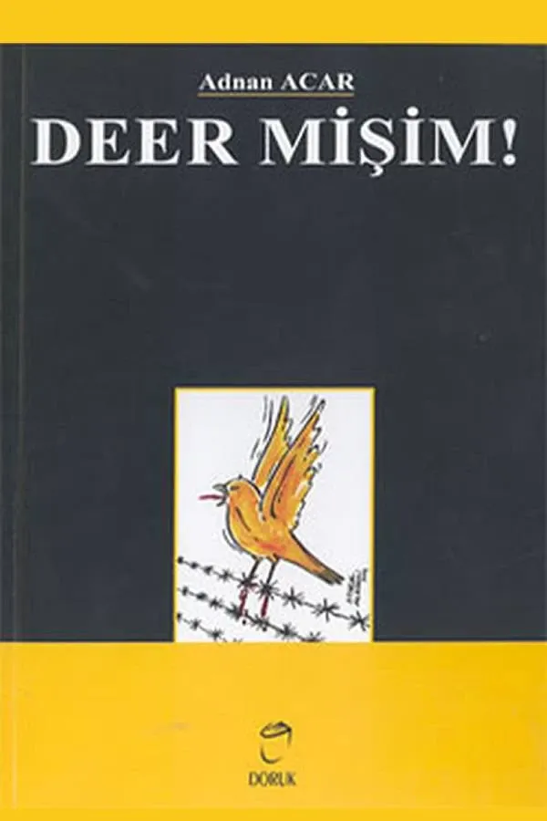 Deermişim