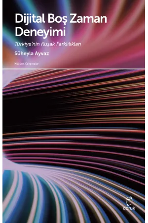 Dijital Boş Zaman Deneyimi