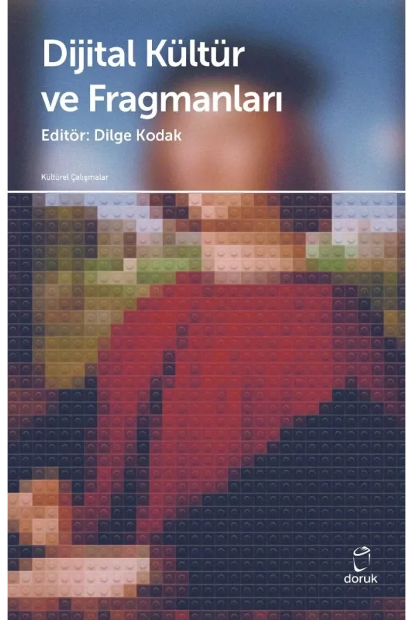 Dijital Kültür Ve Fragmanları