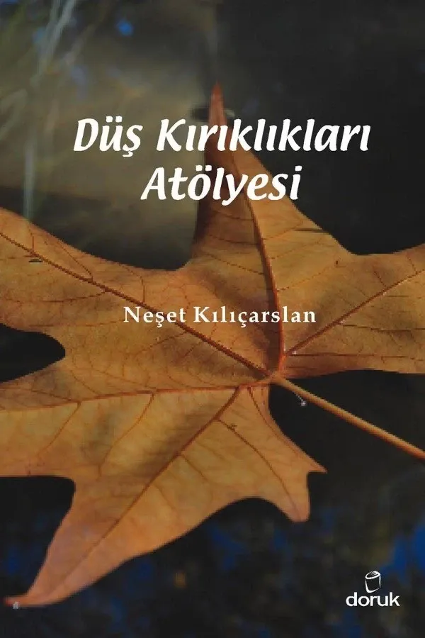 Düş Kırıkları Atölyesi
