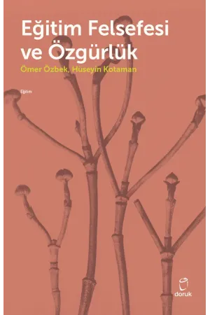Eğitim Felsefesı Ve Özgürlük