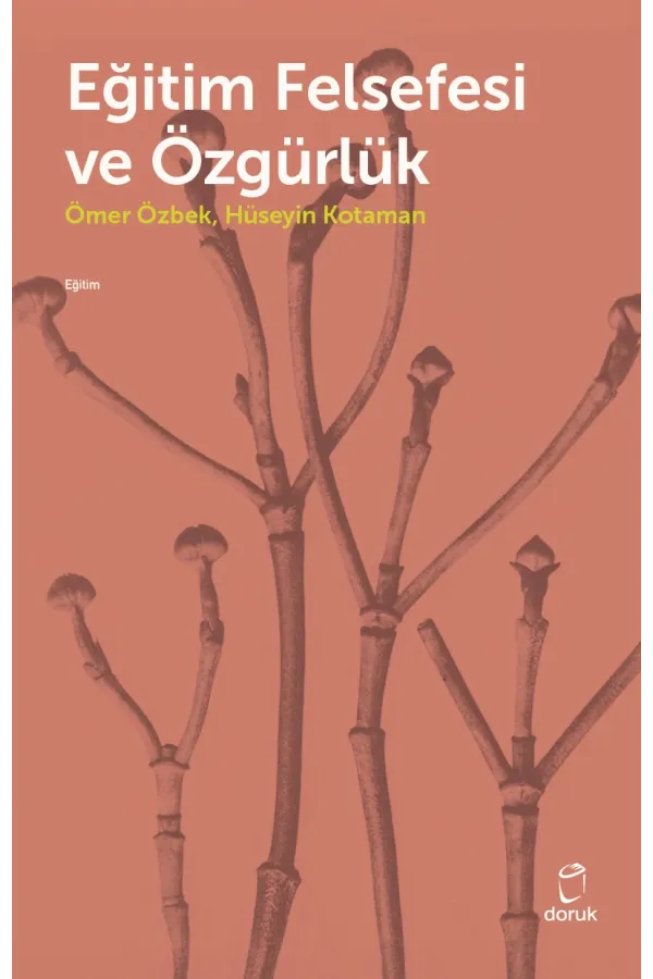 Eğitim Felsefesı Ve Özgürlük