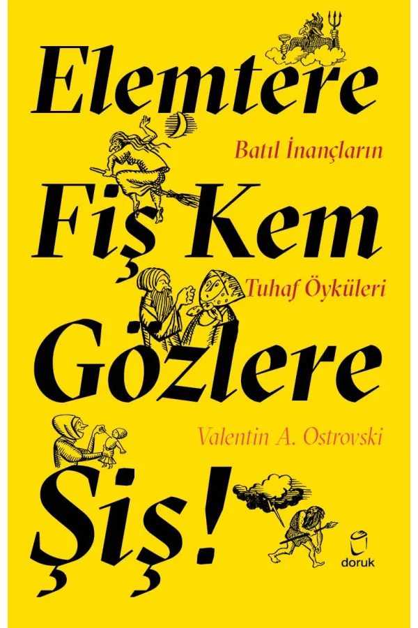 Elemtere Fış Kem Gözlere Şış