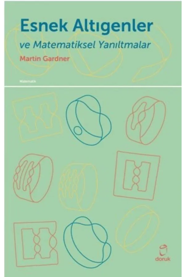 Esnek Altıgenler Ve Matematiksel Yanıltmalar