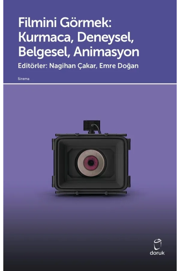 Filmini Görmek-Kurmaca,Deneysel,Belgesel,Animasyon