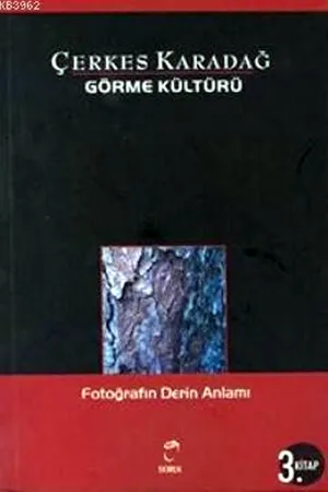 Görme Kültürü-3(Fotoğrafı