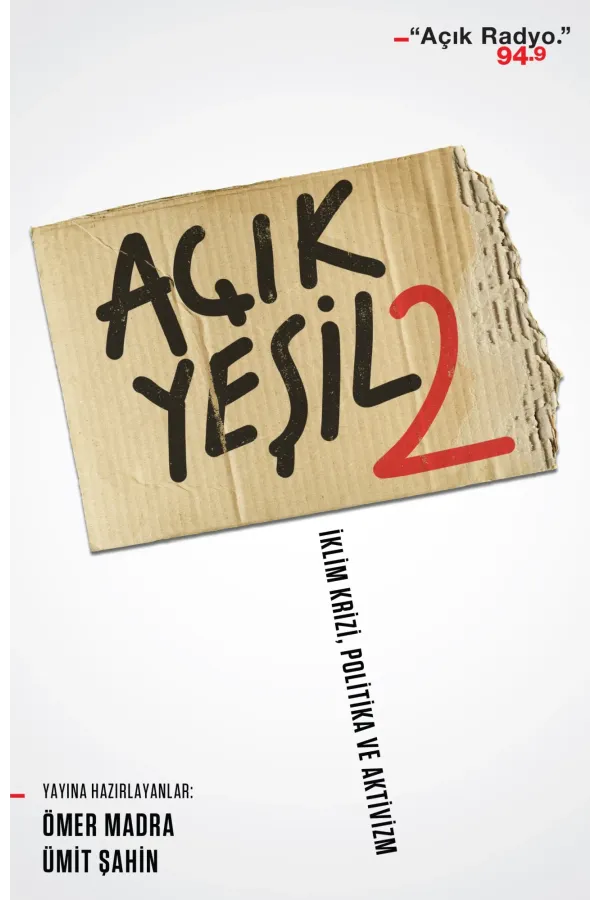 Açık Yeşil Iı / İklim Krizi, Politika Ve Aktivizm