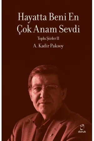 Hayatta Beni Ençok Anam Sevdi