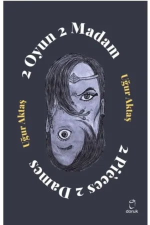 İki Oyun İki Madam