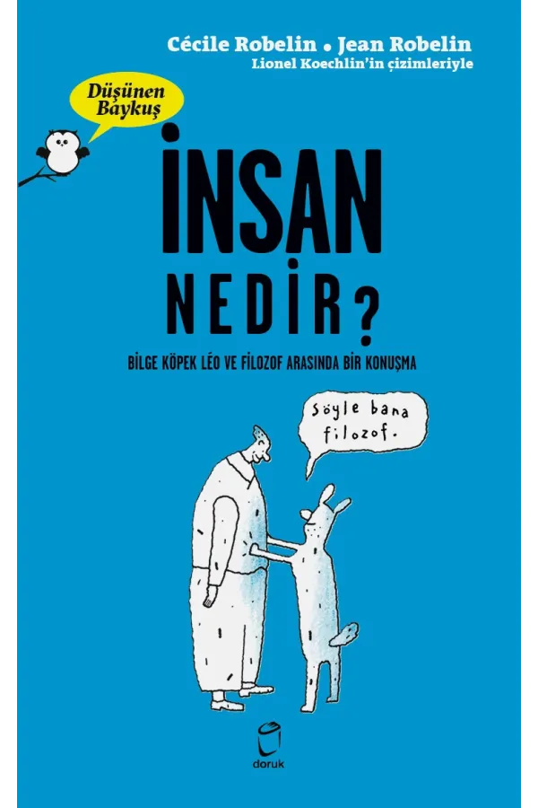 İnsan Nedir? Düşünen Baykuş
