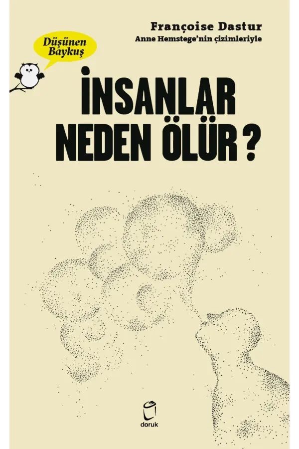 İnsanlar Neden Ölür?/Düşünen Baykuş