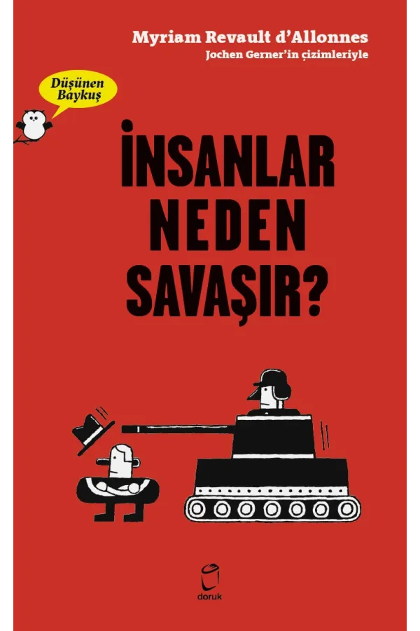 İnsanlar Neden Savaşır? Düşünen Baykuş