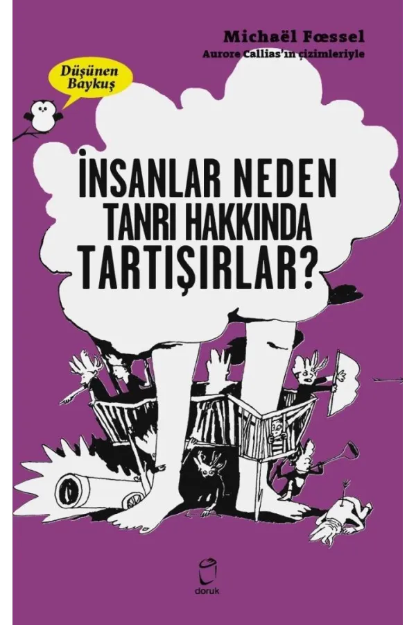 İnsanlar Neden Tanrı Hakkında Tartışırlar? Düşünen Baykuş