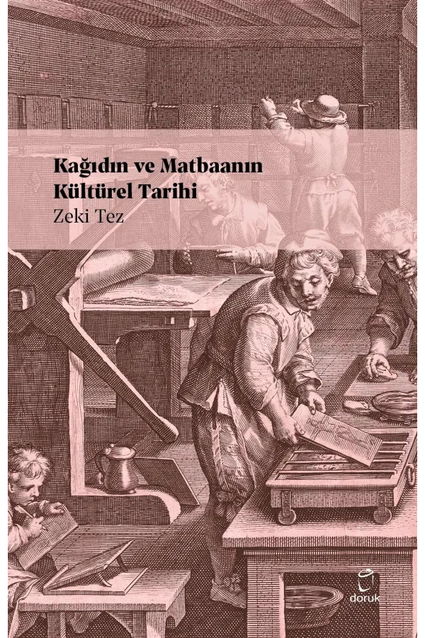 Kağıdın Ve Matbanın Kültürel Tarihi