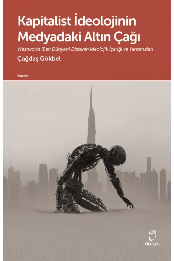 Kapitalist İdeolojinin Medyadaki Altınçağı